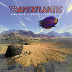 Transatlantic - Bridge Across Forever